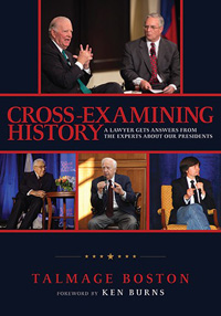 Cross-Examining History.