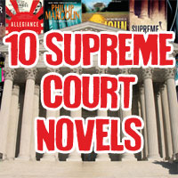 10 supreme court novels